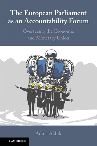 The European Parliament as an Accountability Forum Overseeing the Economic and Monetary Union