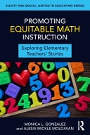 Promoting Equitable Math Instruction Exploring Elementary Teachers' Stories