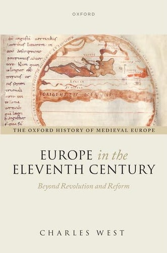 Europe in the Eleventh Century Beyond Revolution and Reform