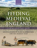 Feeding Medieval England A Long 'Agricultural Revolution', 700-1300