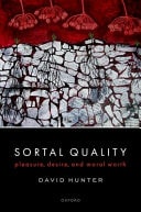 Sortal Quality Pleasure, Desire, and Moral Worth