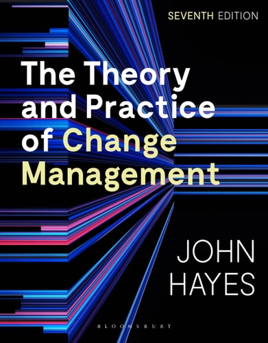 The Theory and Practice of Change Management