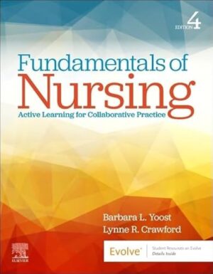 Fundamentals of Nursing Active Learning for Collaborative Practice