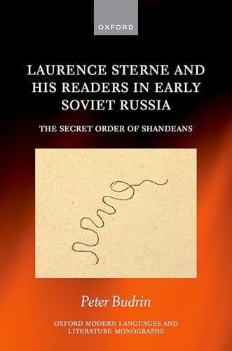 Laurence Sterne and His Readers in Early Soviet Russia The Secret Order of Shandeans