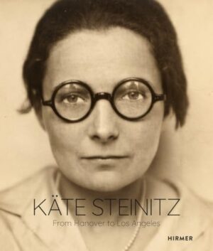 Käte Steinitz From Hanover to Los Angeles