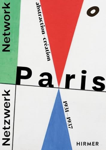 Network Paris (Bilingual Edition) Abstraction-Création 1931-1937
