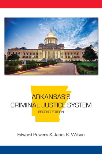 Arkansas's Criminal Justice System
