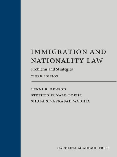 Immigration and Nationality Law: Problems and Strategies