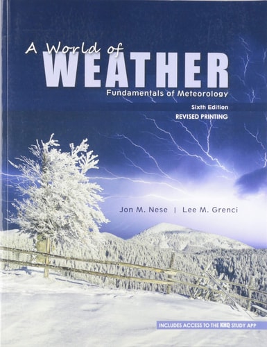 A World of Weather Fundamentals of Meteorology