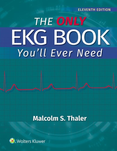 The Only EKG Book You'll Ever Need Print + eBook with Multimedia