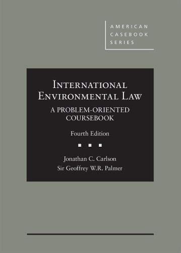 International Environmental Law and World Order A Problem-oriented Coursebook