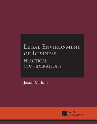 Legal Environment of Business Practical Considerations