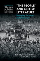 'The People' and British Literature Belonging, Exclusion, and Democracy