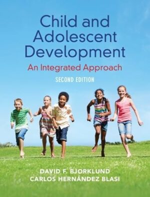 Child and Adolescent Development An Integrated Approach