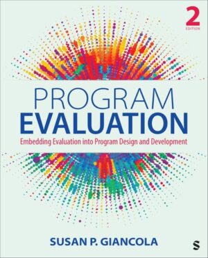 Program Evaluation Embedding Evaluation Into Program Design and Development