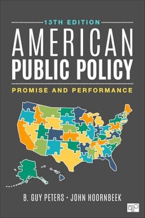 American Public Policy Promise and Performance