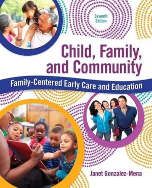 Child, Family, and Community Family-Centered Early Care and Education