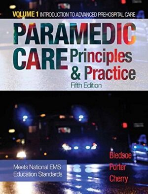 Paramedic Care Principles and Practice, Volume 1