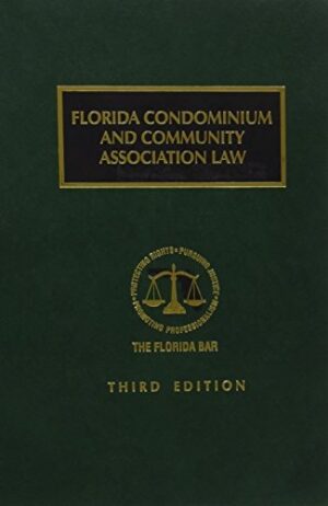Florida Condominium and Community Association Law