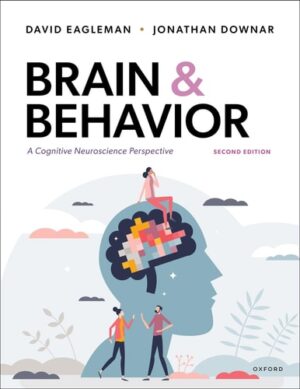 Brain and Behavior A Cognitive Neuroscience Perspective