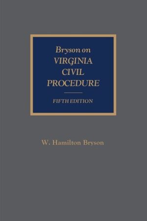 Bryson on Virginia Civil Procedure