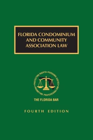 Florida Condominium and Community Association Law