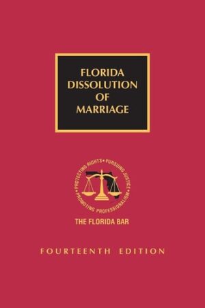 Florida Dissolution of Marriage 14th Edition