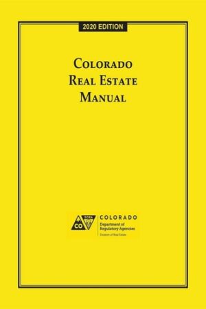 Colorado Real Estate Manual