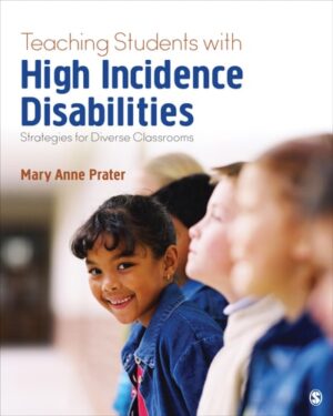 Teaching Students With High-Incidence Disabilities Strategies for Diverse Classrooms