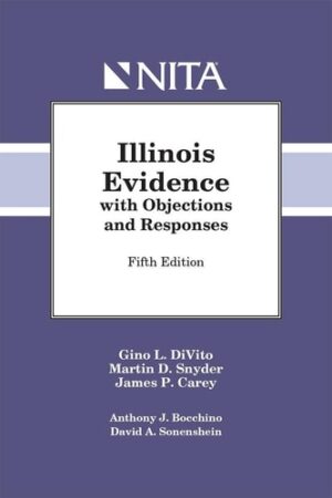 Illinois Evidence with Objections and Responses