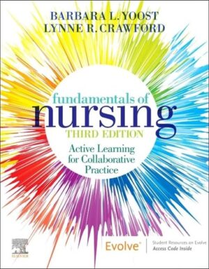Fundamentals of Nursing Active Learning for Collaborative Practice