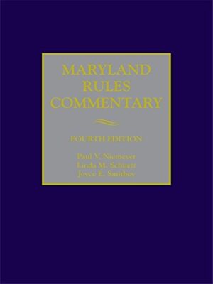 Maryland Rules Commentary