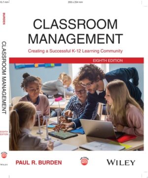 Classroom Management Creating a Successful K-12 Learning Community