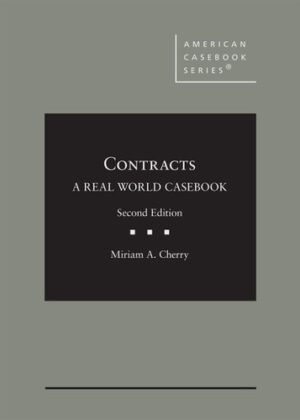 Contracts A Real World Casebook