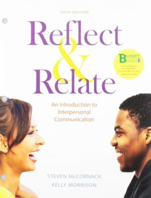Reflect & Relate An Introduction to Interpersonal Communication