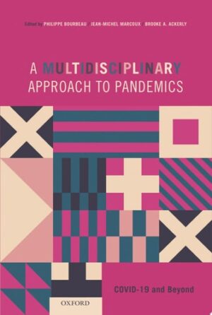 A Multidisciplinary Approach to Pandemics COVID-19 and Beyond