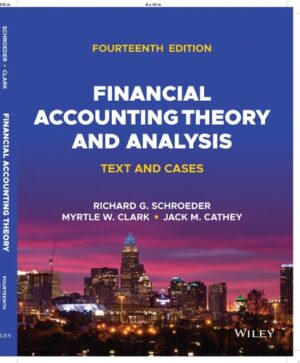 Financial Accounting Theory and Analysis Text and Cases