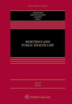 Bioethics and Public Health Law