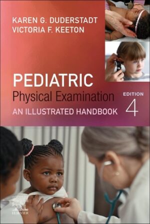 Pediatric Physical Examination An Illustrated Handbook