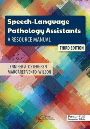 Speech-language Pathology Assistants A Resource Manual