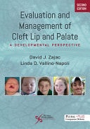 Evaluation and Management of Cleft Lip and Palate A Developmental Perspective