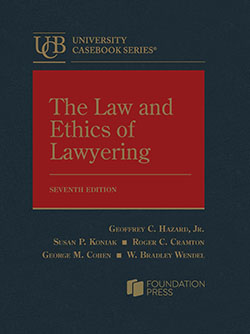 The Law and Ethics of Lawyering