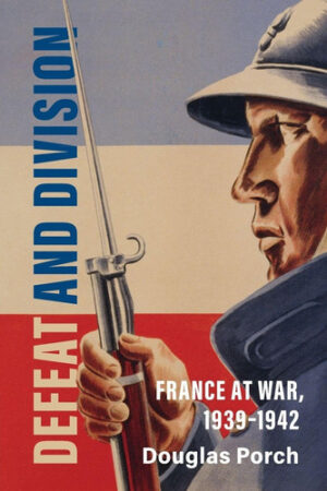 Defeat and Division (Armies of the Second World War)
