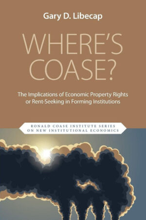 Where's Coase? (Ronald Coase Institute Series on New Institutional Economics)