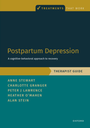 Postpartum Depression Therapist Guide: A Cognitive-Behavioral Approach to Recovery (Treatments That Work)