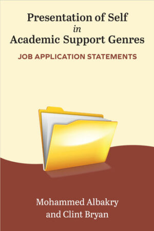 Presentation of Self in Academic Support Genres: Job Application Statements (Michigan Series In English For Academic & Professional Purposes)