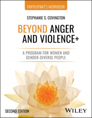Beyond Anger and Violence+: A Program for Women and Gender-Diverse People Participant's Workbook