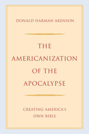 The Americanization of the Apocalypse