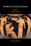 Studies in Greek Literature: Volume 1, Greek Tragedy