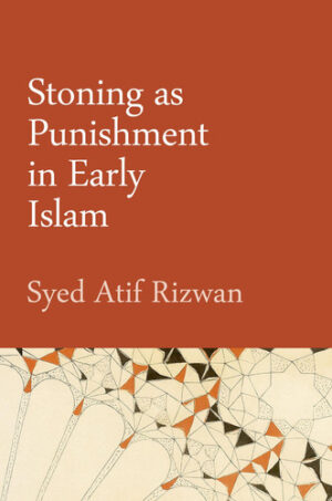 Stoning as Punishment in Early Islam